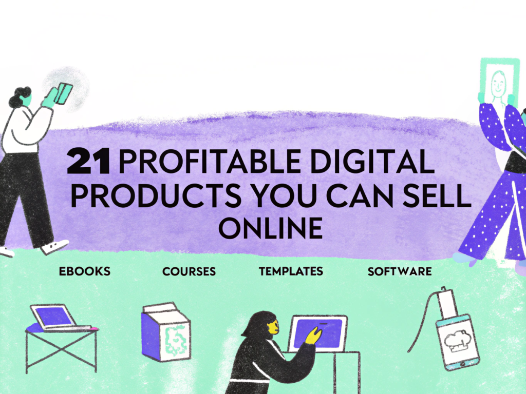 21+ Profitable Digital Products You Can Sell Online